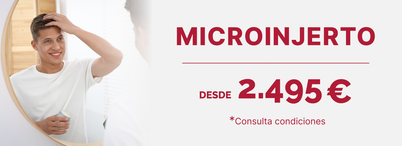 Microinjerto capilar desde 2.495 €. Consulta condiciones