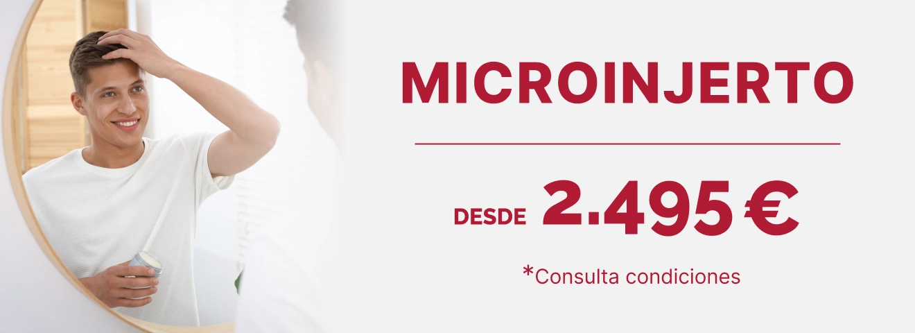 banner-microinjerto-2495-2026 Microinjerto capilar desde 2.495 €. Consulta condiciones